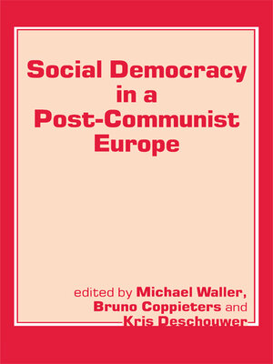 cover image of Social Democracy in a Post-communist Europe
